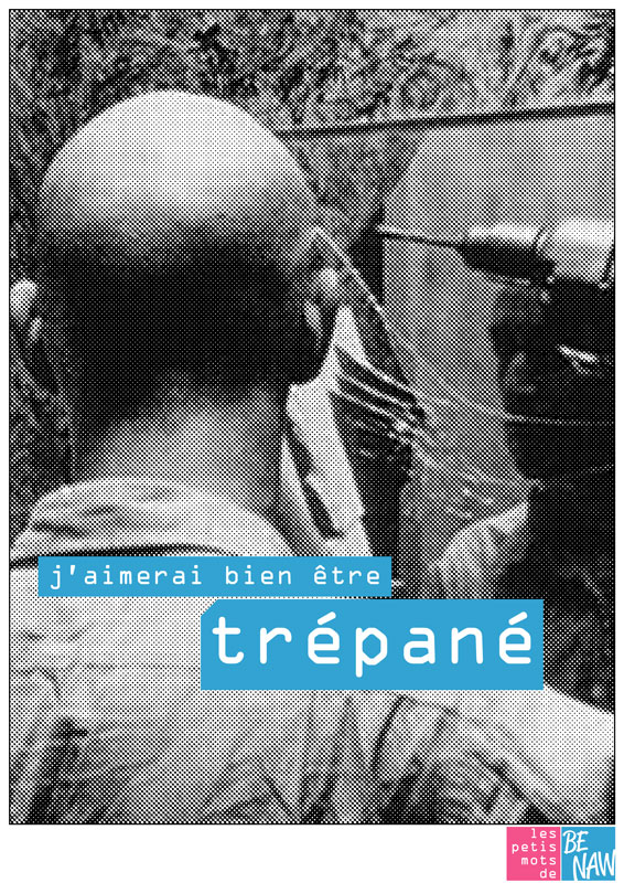 Les petits mots de Be Naw #01 …