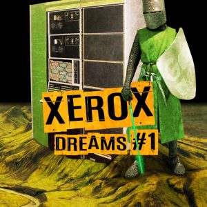 Fanzine Xerox Dreams #1