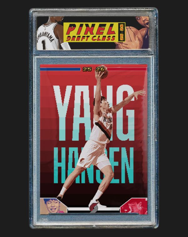 Hansen Yang - Pixel Draft Class 25-26